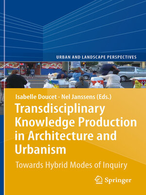 cover image of Transdisciplinary Knowledge Production in Architecture and Urbanism